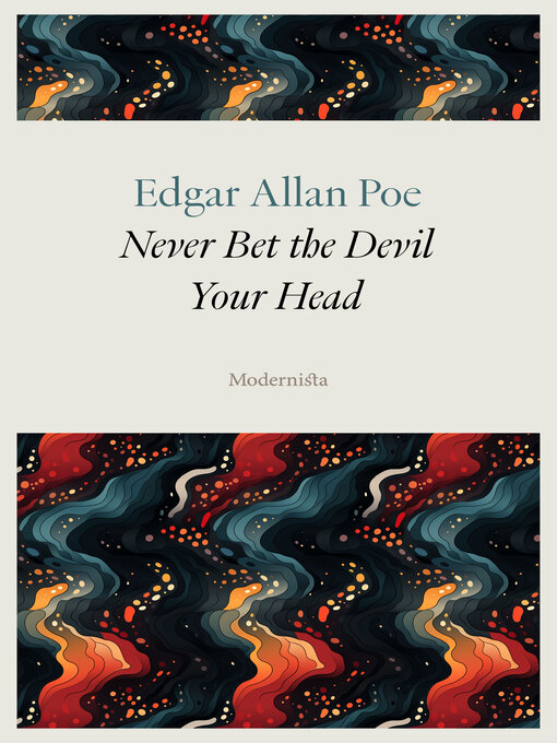 Title details for Never Bet the Devil Your Head by Edgar Allan Poe - Available